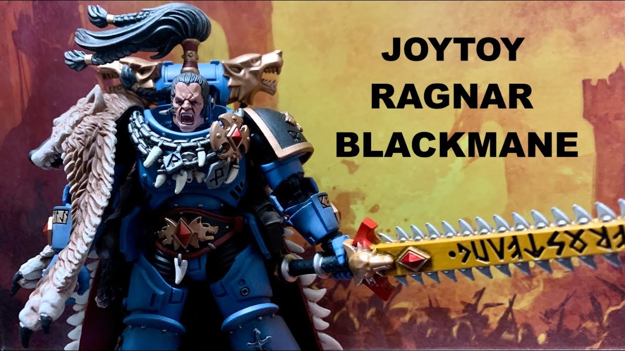 JoyToy Warhammer 40,000 | Ragnar Blackmane (Reissue) - YouTube